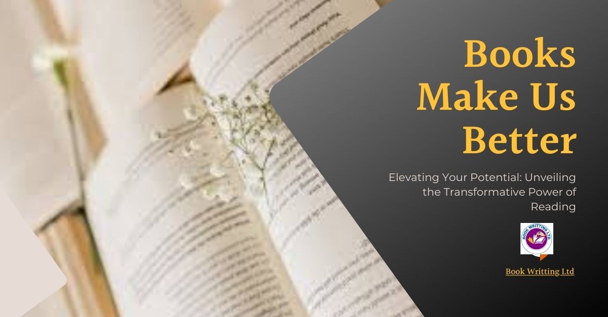Elevating Your Potential: Unveiling the Transformative Power of Reading