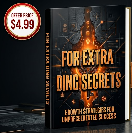 For Extra Ding Secrets