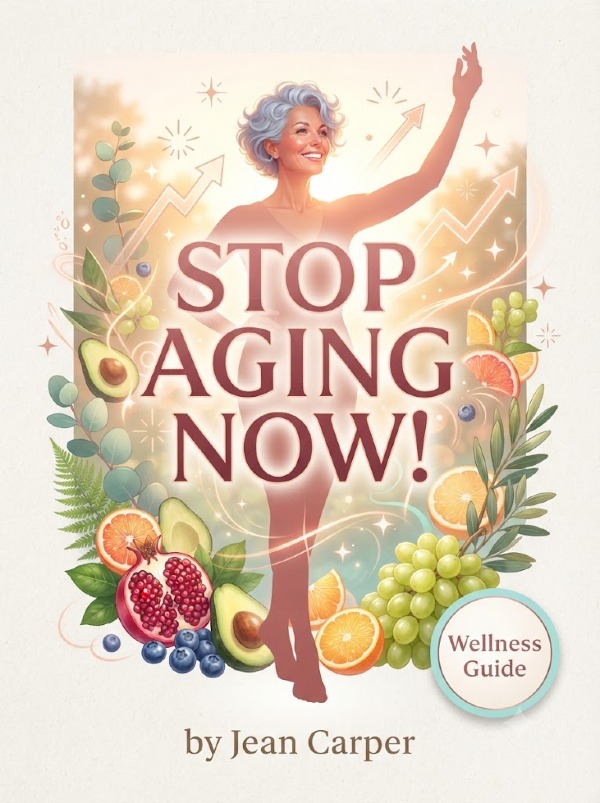 Stop Aging Now! by Jean Carper