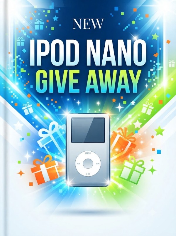 IPOD NANO GIVE AWAY