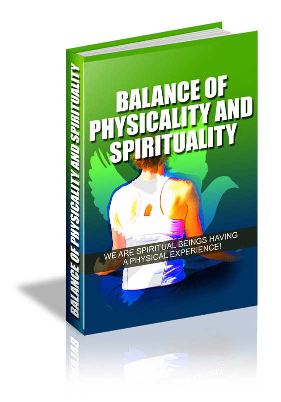 Balance of Physicality and Spirituality