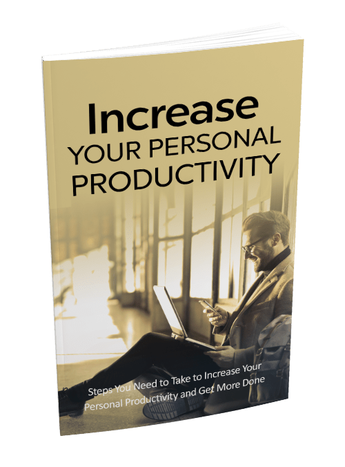 Increase Your Personal Productivity