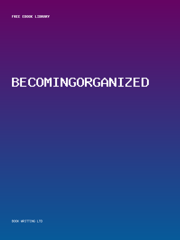 Becomingorganized