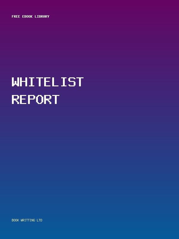 Whitelist Report