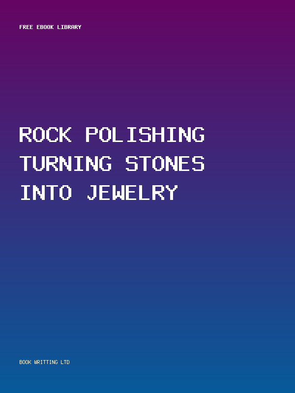 Rock Polishing Turning Stones Into Jewelry