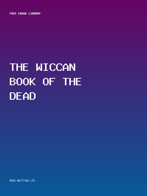 The Wiccan Book Of The Dead