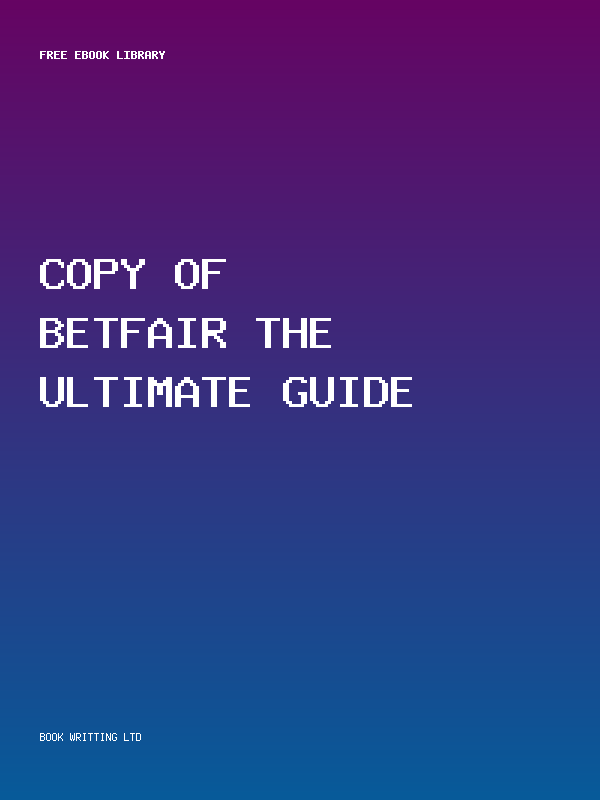 Copy Of Betfair The Ultimate Guide