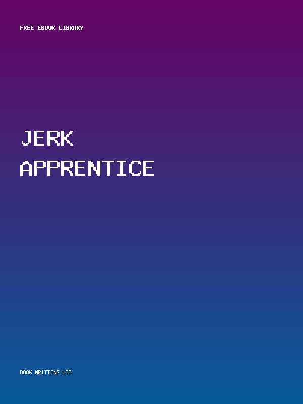 Jerk Apprentice