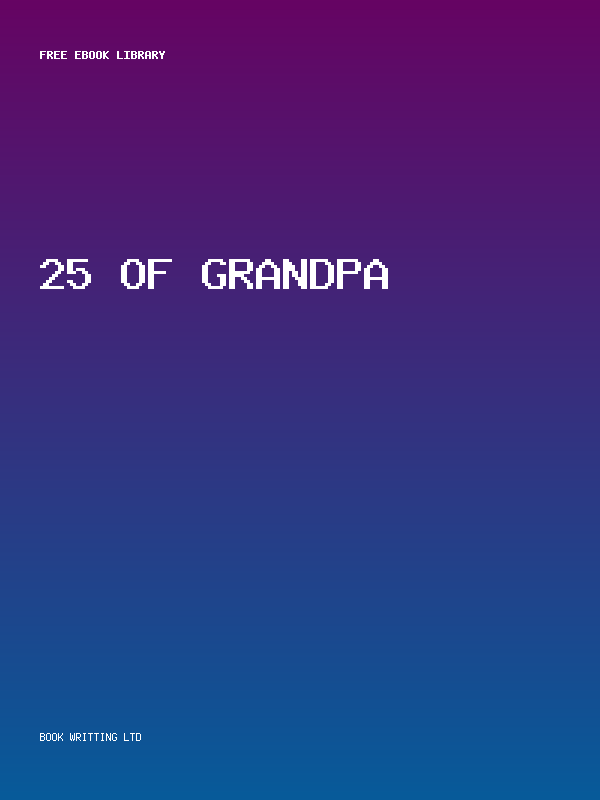 25 Of Grandpa
