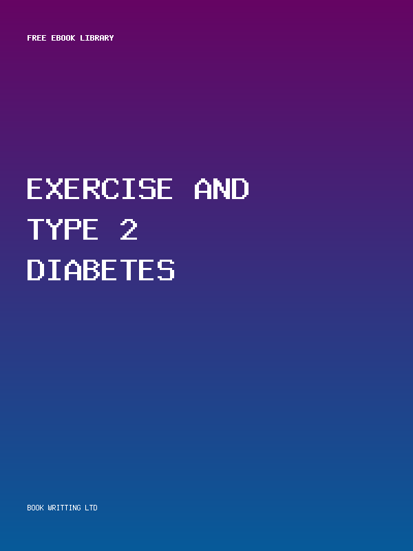 Exercise And Type 2 Diabetes