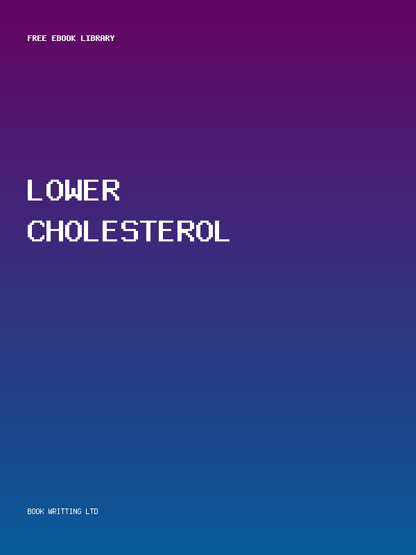 Lower Cholesterol