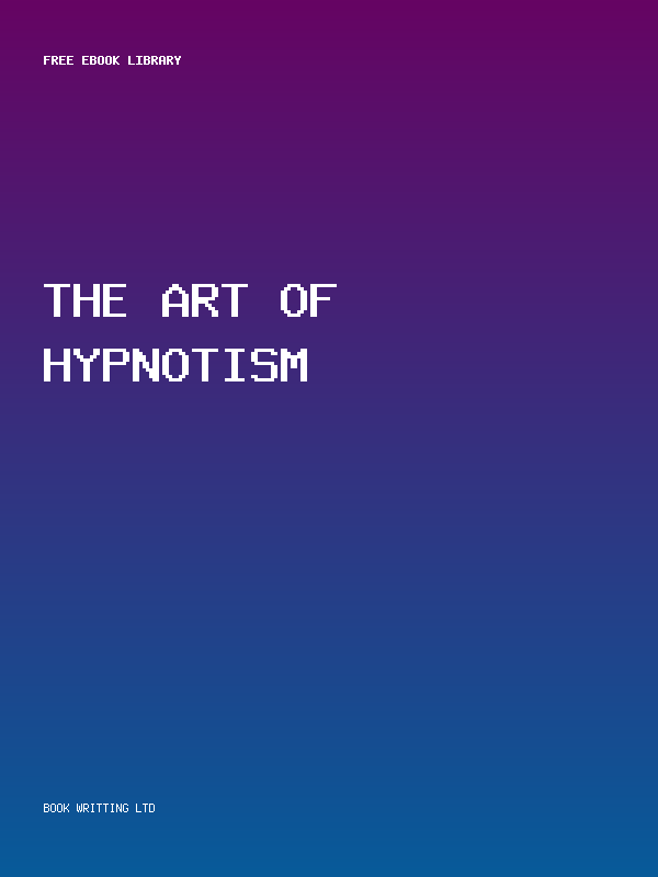 The Art Of Hypnotism