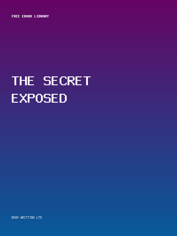 The Secret Exposed