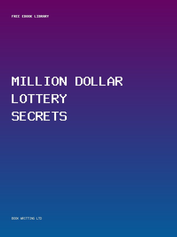 Million Dollar Lottery Secrets