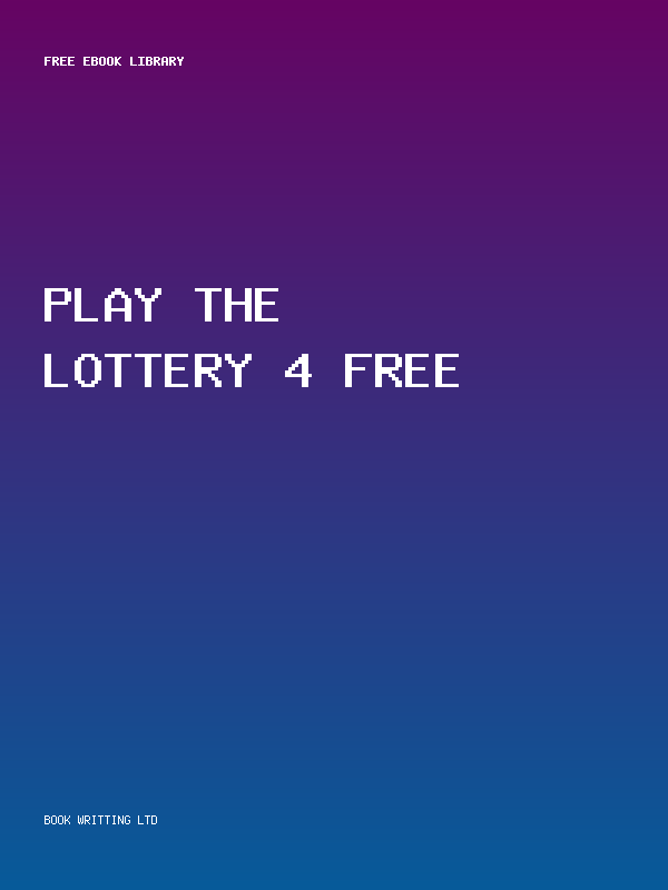 Play The Lottery 4 Free