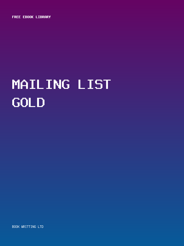 Mailing List Gold