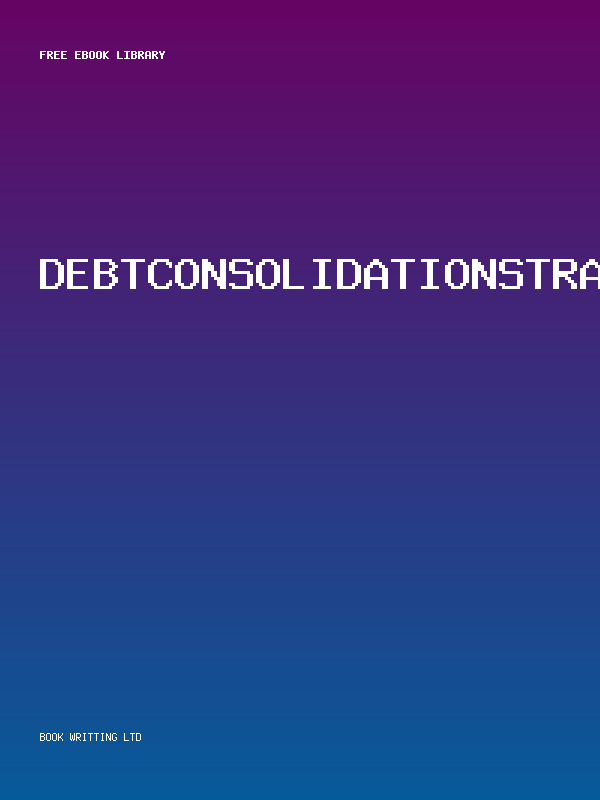 Debtconsolidationstrategies