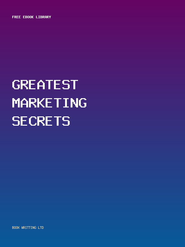Greatest Marketing Secrets