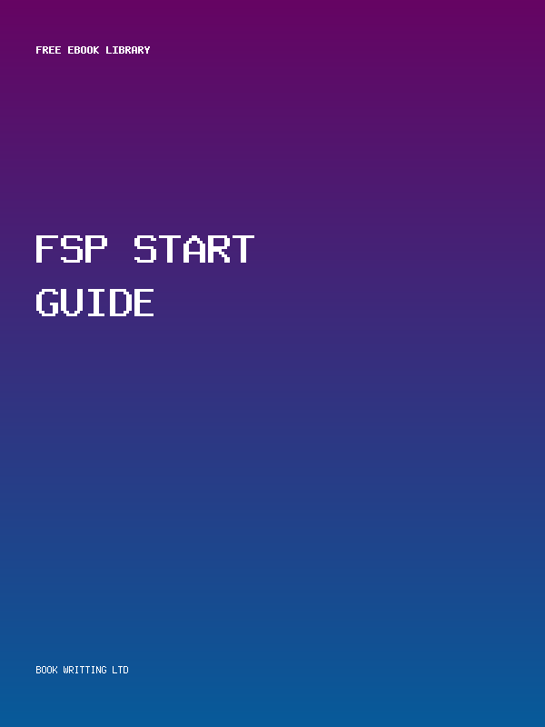 Fsp Start Guide