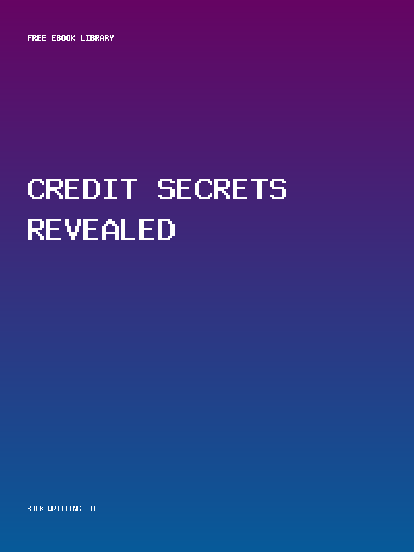 Credit Secrets Revealed