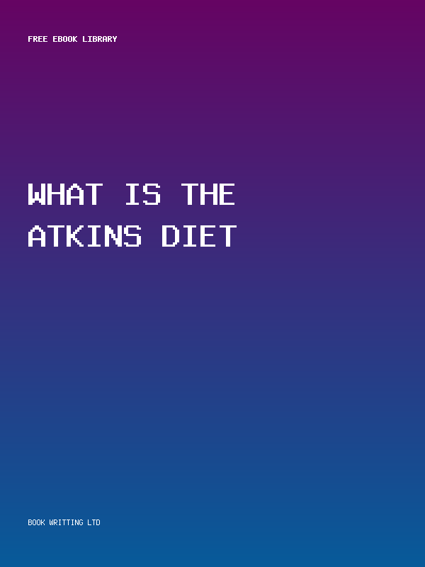 What Is The Atkins Diet