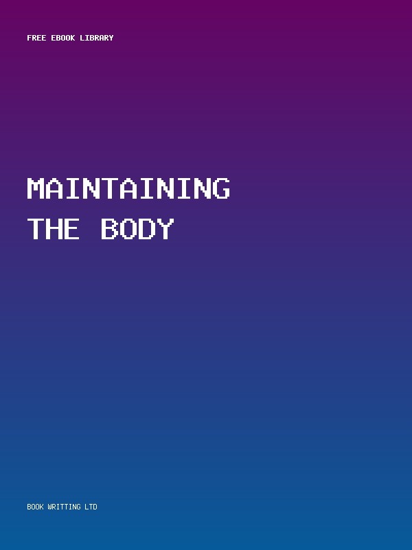 Maintaining The Body