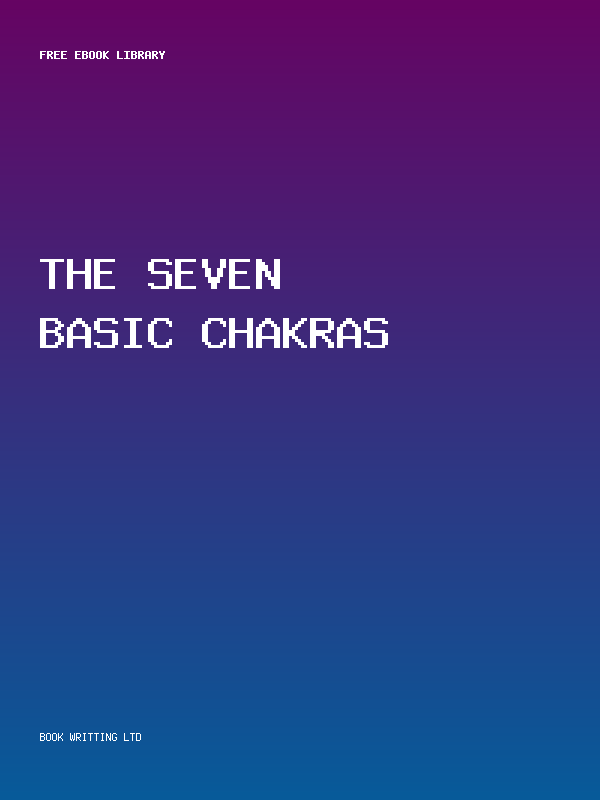 The Seven Basic Chakras