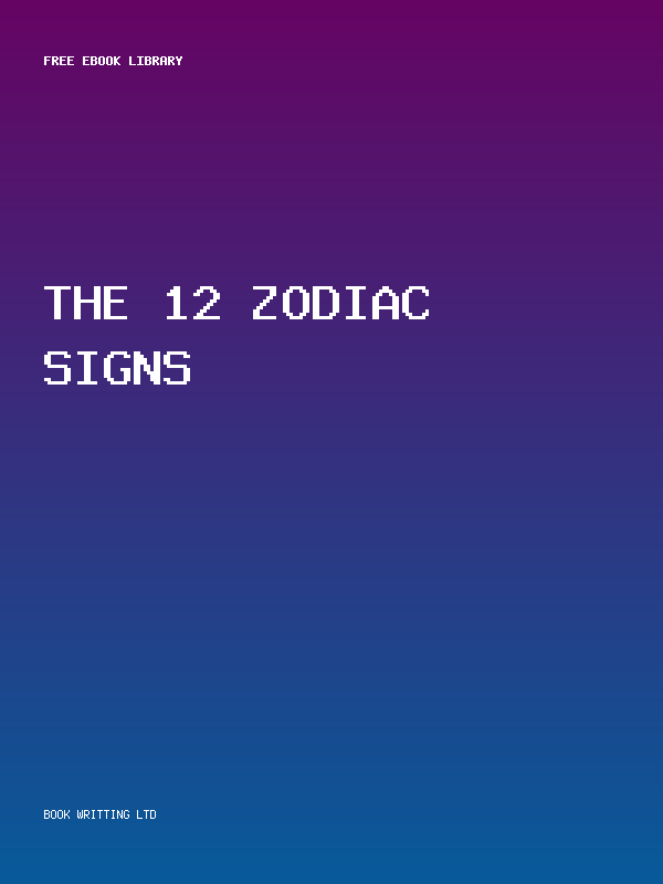The 12 Zodiac Signs