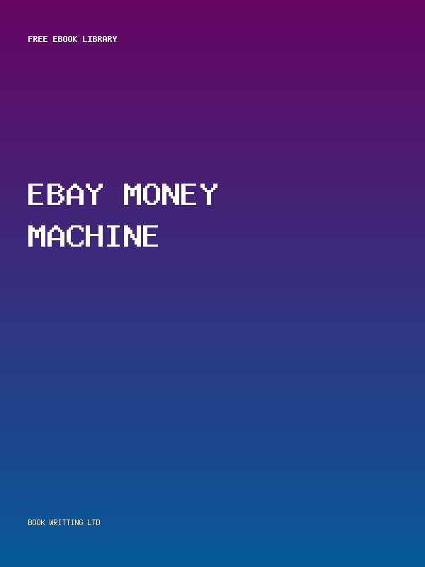 Ebay Money Machine