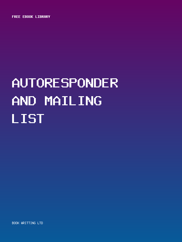 Autoresponder And Mailing List