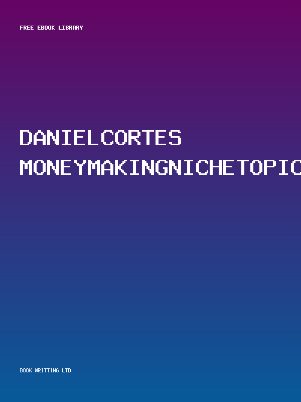 Danielcortes Moneymakingnichetopics