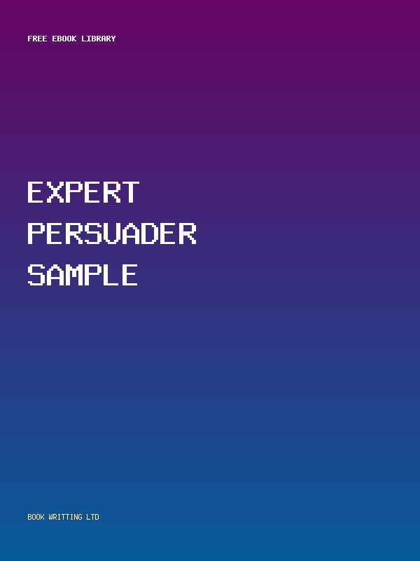 Expert Persuader Sample