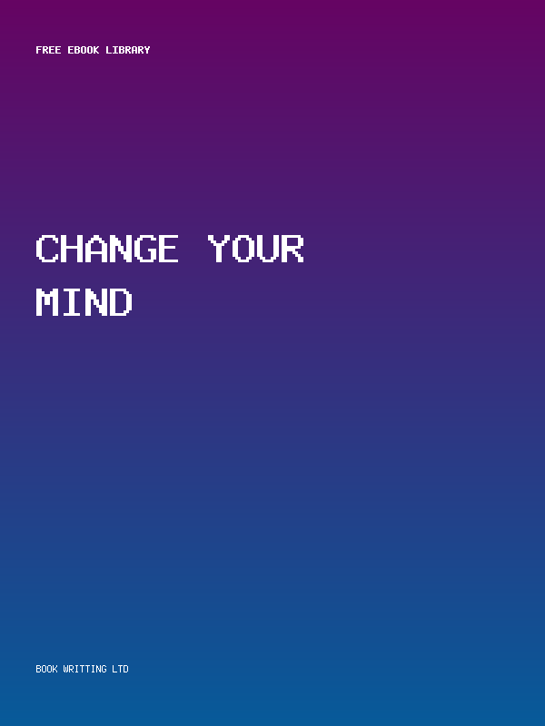 Change Your Mind