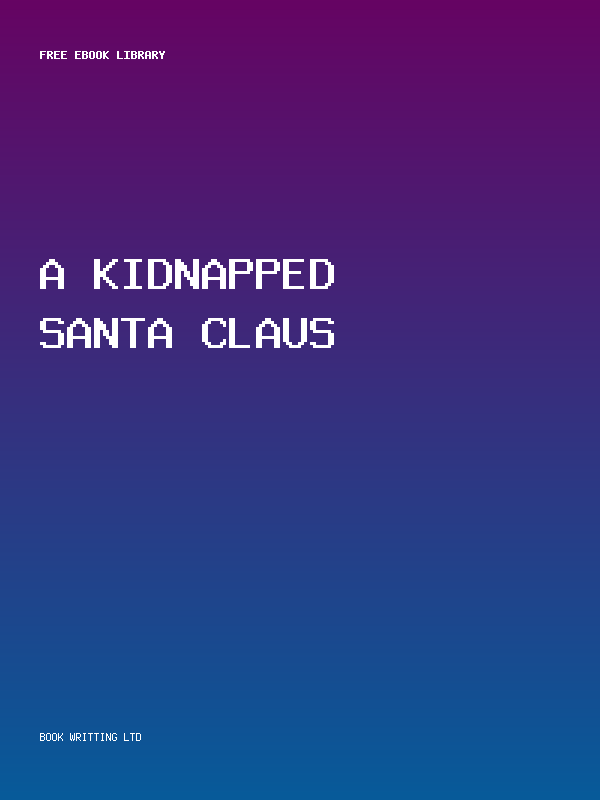 A Kidnapped Santa Claus