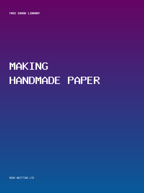 Making Handmade Paper