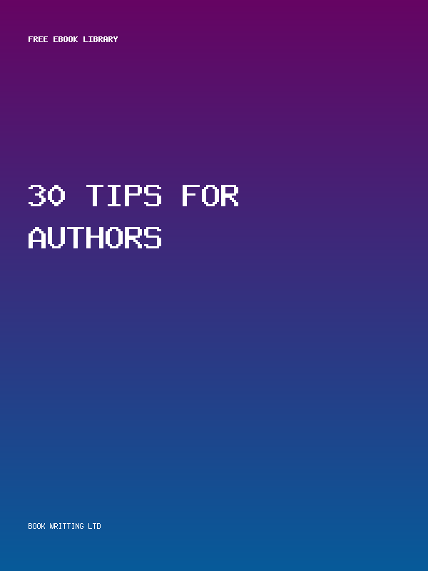 30 Tips For Authors