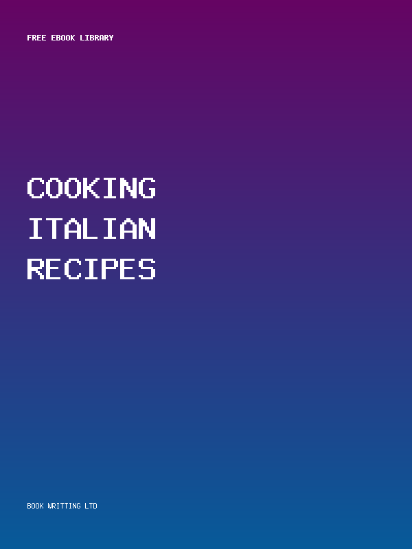 Cooking Italian Recipes