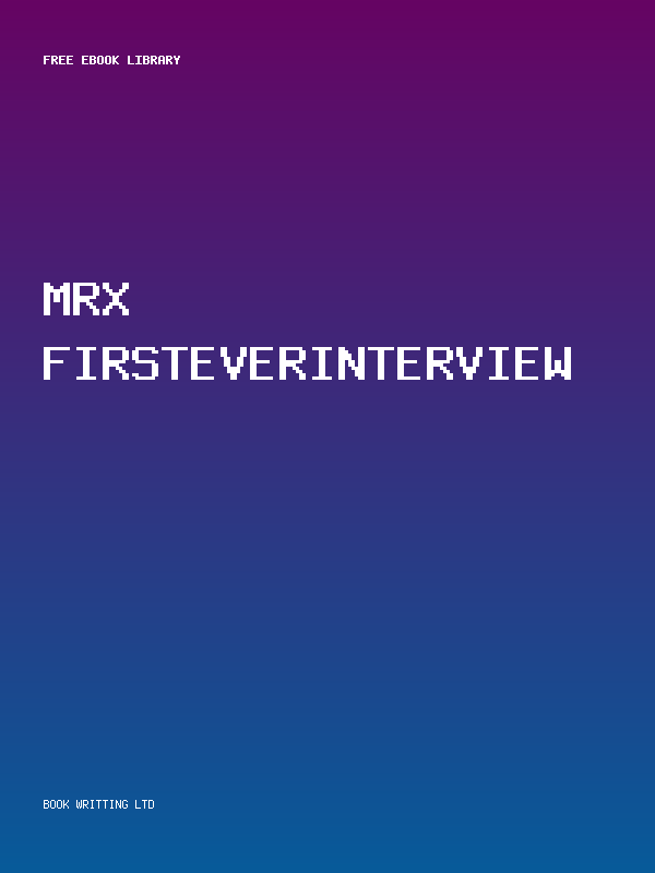 Mrx Firsteverinterview