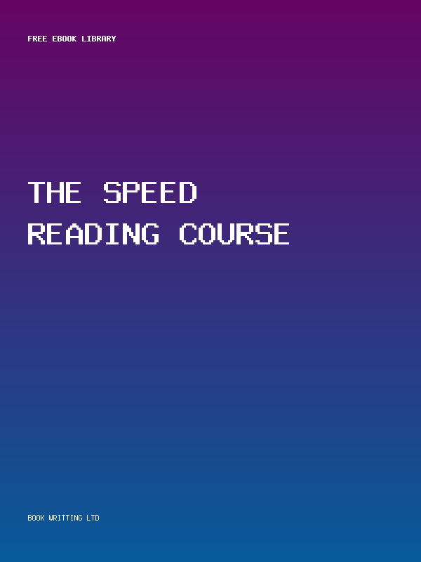 The Speed Reading Course