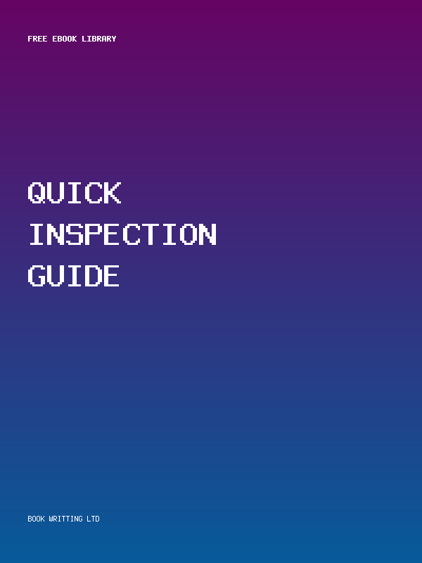 Quick Inspection Guide