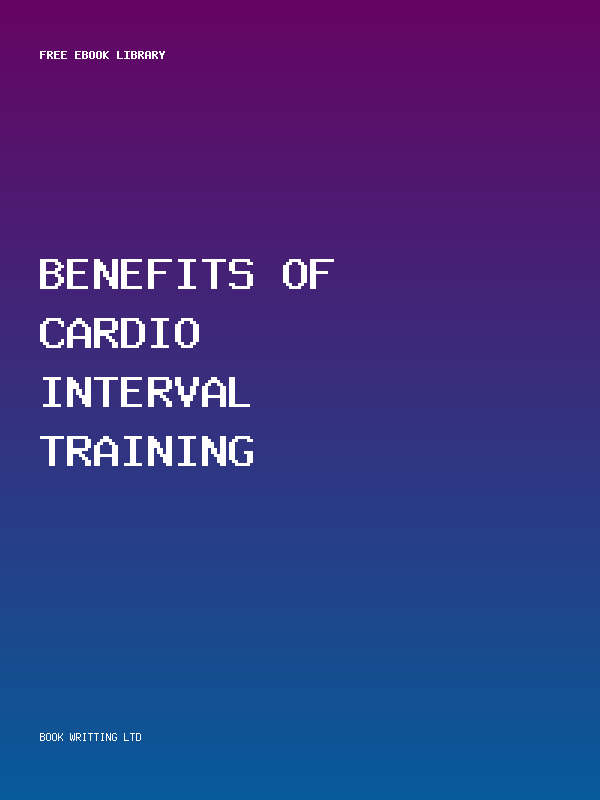 Benefits Of Cardio Interval Training
