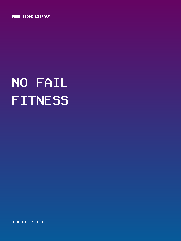 No Fail Fitness