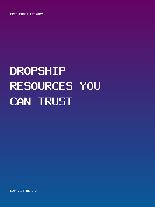 Dropship Resources You Can Trust