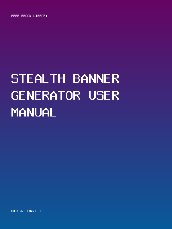 Stealth Banner Generator User Manual