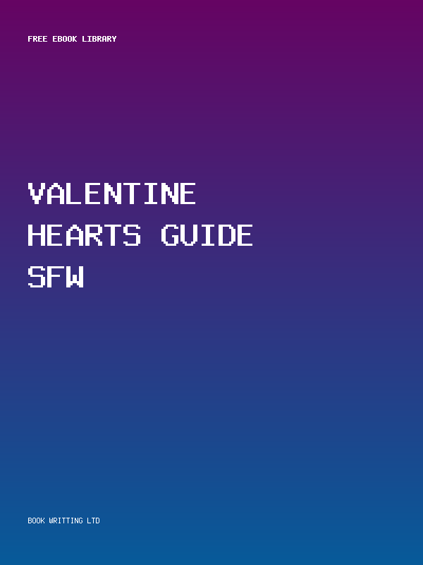 Valentine Hearts Guide Sfw