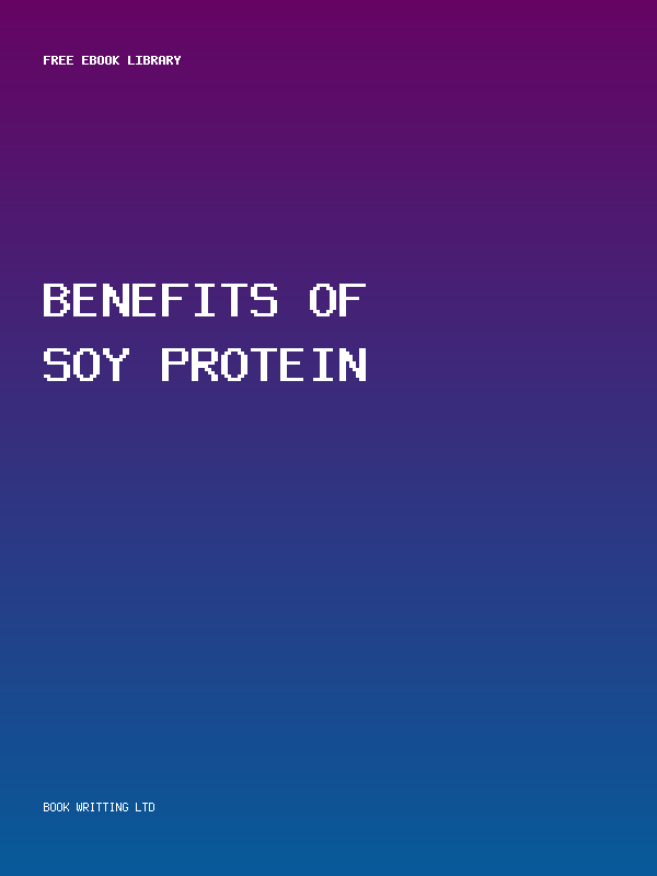 Benefits Of Soy Protein