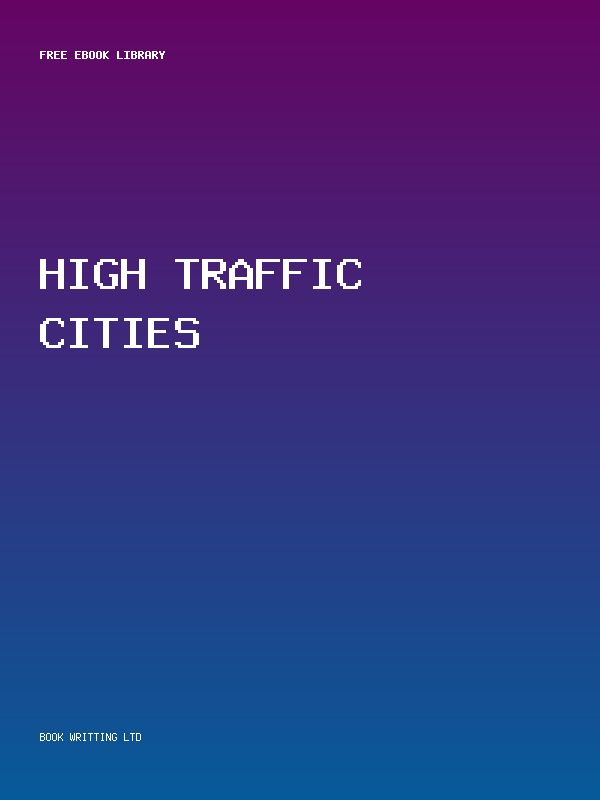 High Traffic Cities