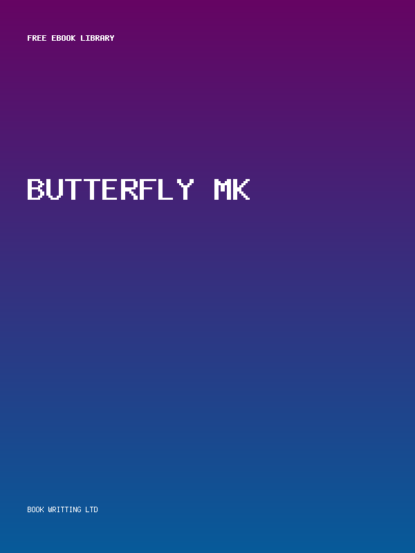 Butterfly Mk