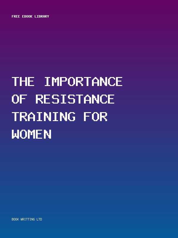 The Importance Of Resistance Training For Women