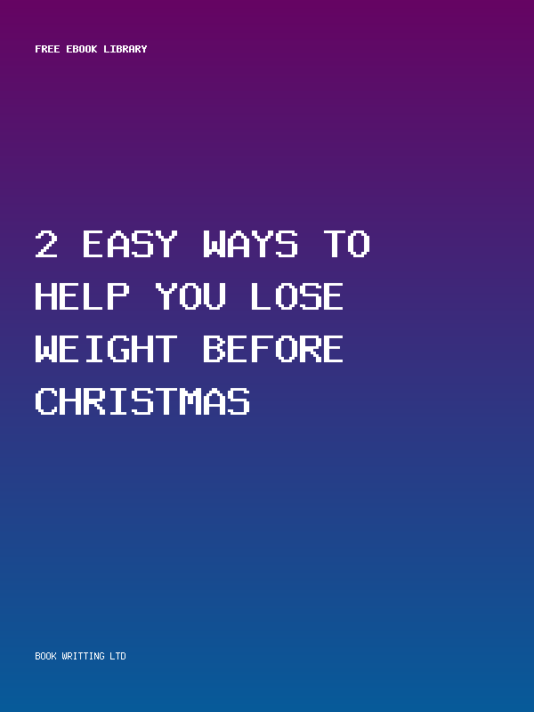 2 Easy Ways To Help You Lose Weight Before Christmas